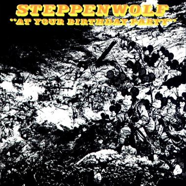 Steppenwolf -  At Your Birthday Party